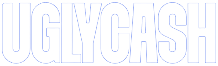 UGLYCASH